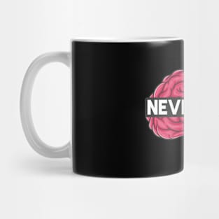 Never Mind Mug